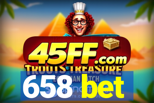 658 bet